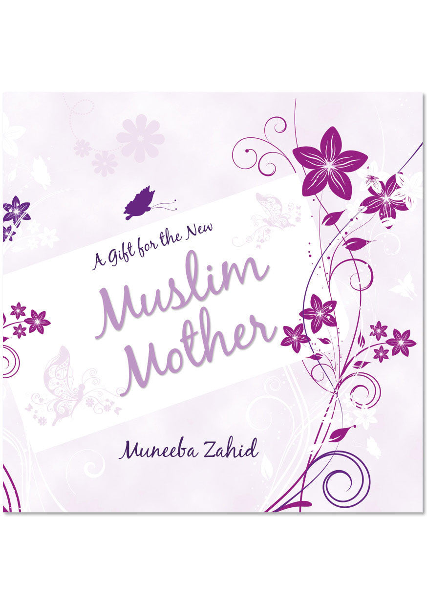 A Gift for the New Muslim Mother