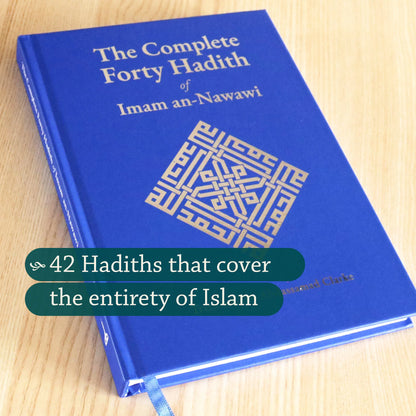 The Complete Forty Hadith of Imam an-Nawawi | Hardback