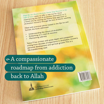 Hope for the Muslim Alcoholic | Twelve Step Recovery in the Light of Islam