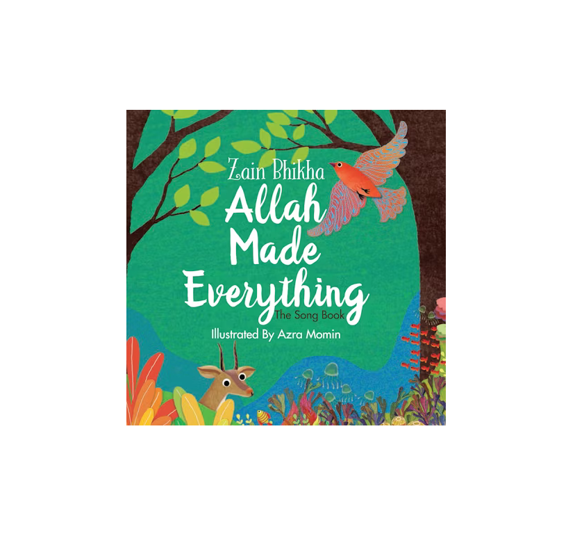 Allah Made Everything