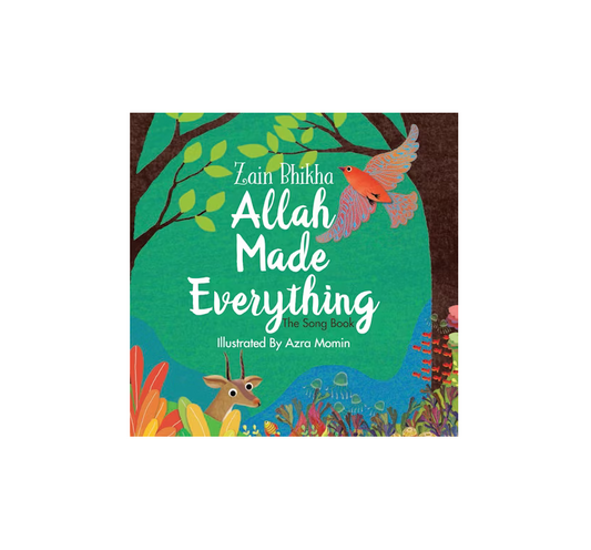 Allah Made Everything
