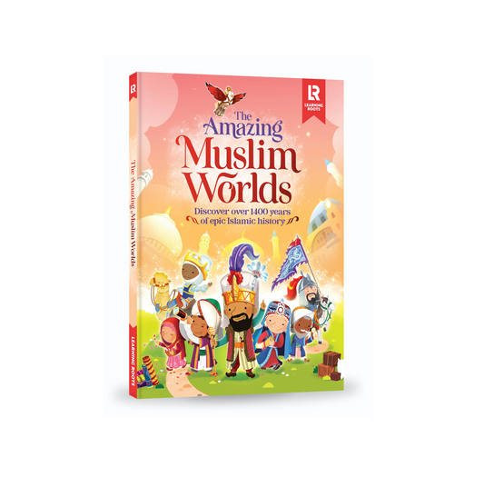 The Amazing Muslim Worlds