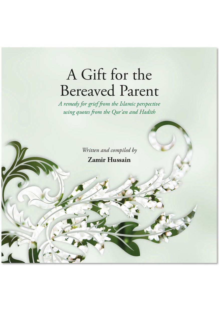 A Gift for the Bereaved Parent