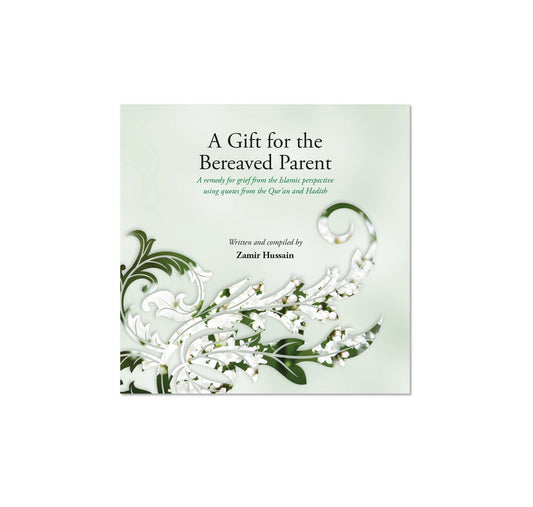 A Gift for the Bereaved Parent