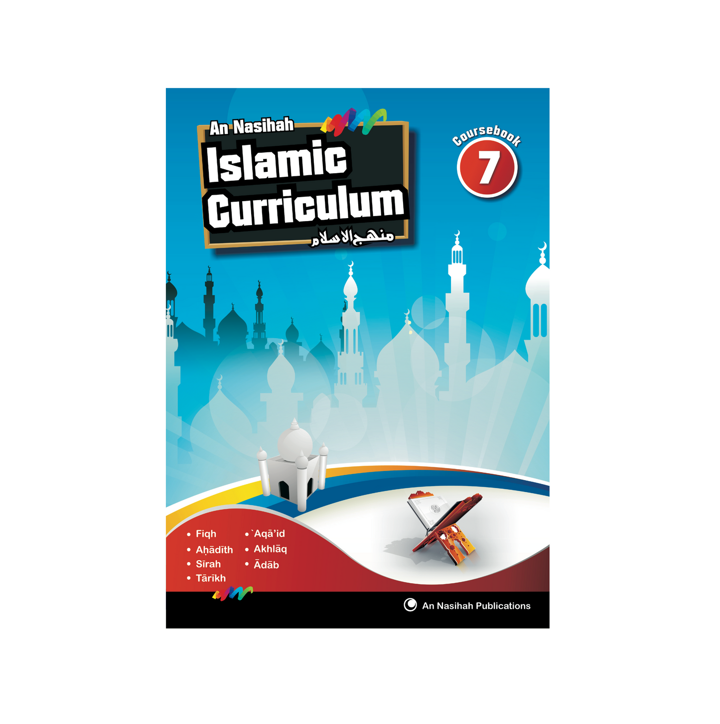 An Nasihah Islamic Curriculum | Coursebook 7