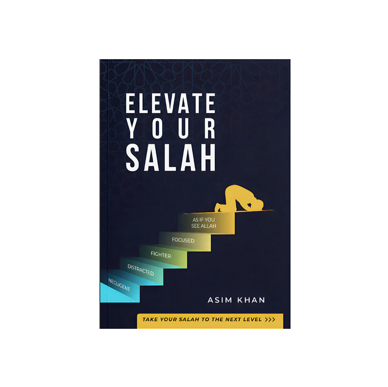 Elevate Your Salah