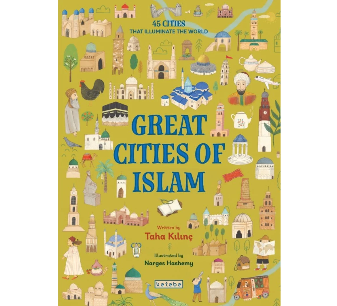 Great Cities of Islam | 45 cities that illuminate the world