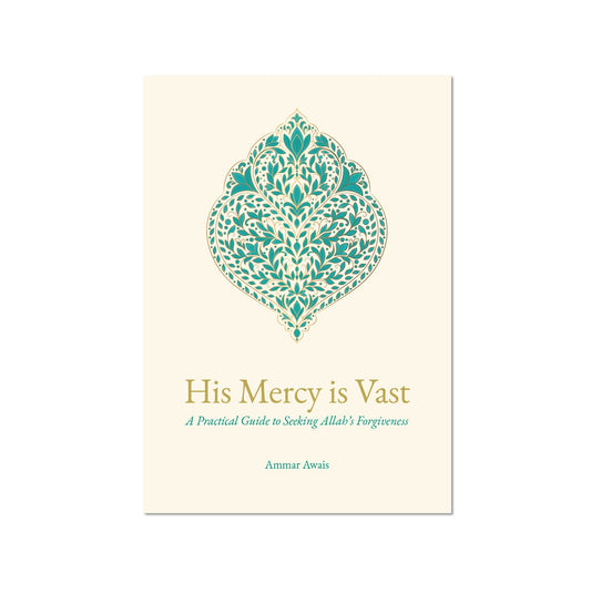 His Mercy is Vast | A Practical Guide to Seeking Allah's Forgiveness