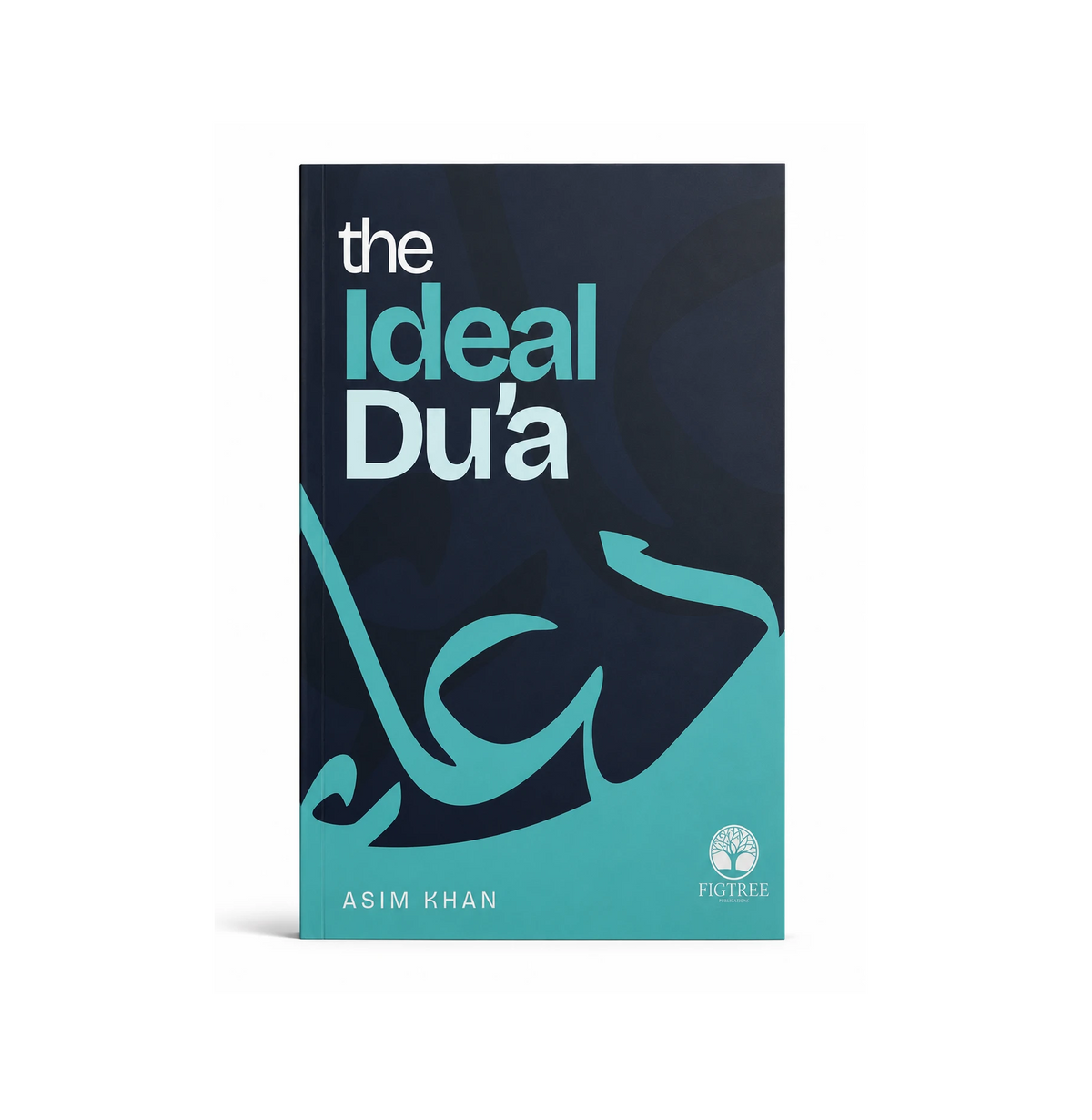The Ideal Dua