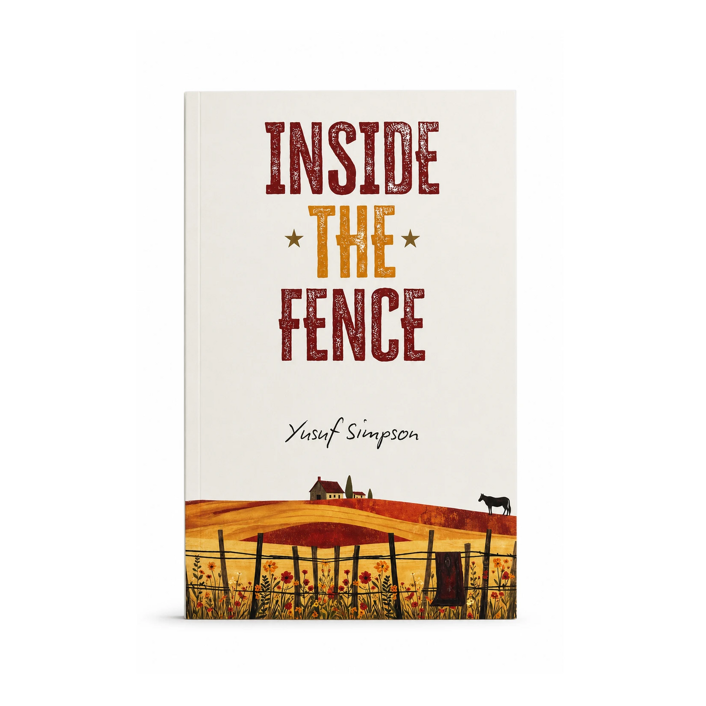 Inside the Fence