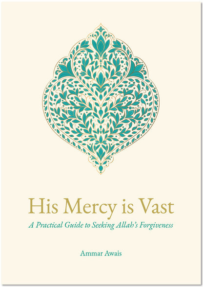His Mercy is Vast | A Practical Guide to Seeking Allah's Forgiveness
