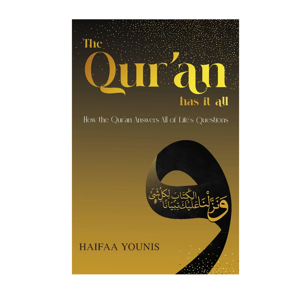 The Quran has it all | How the Quran Answers All of Life's Questions