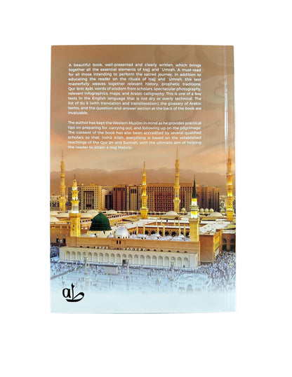 The Essential Ḥajj and Umrah Guide