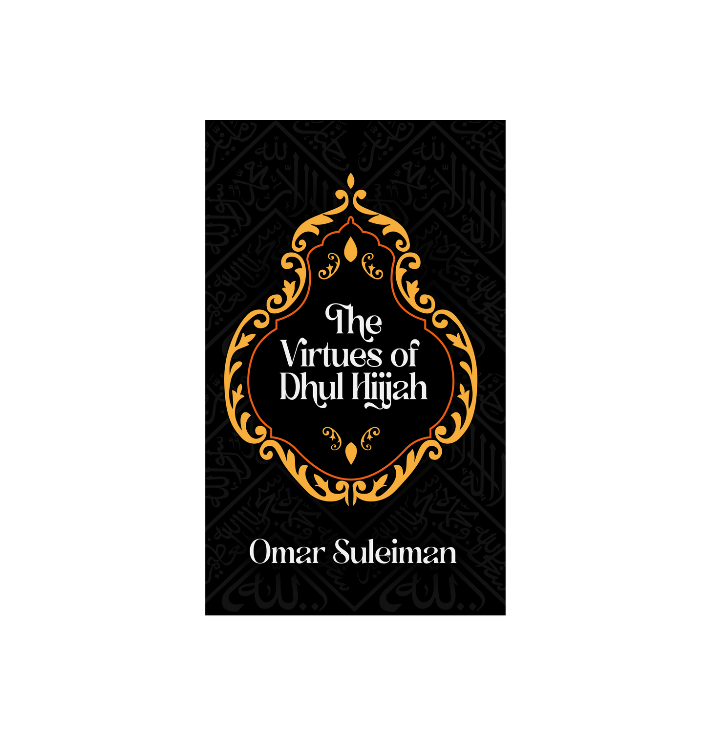 The Virtues of Dhul Hijjah