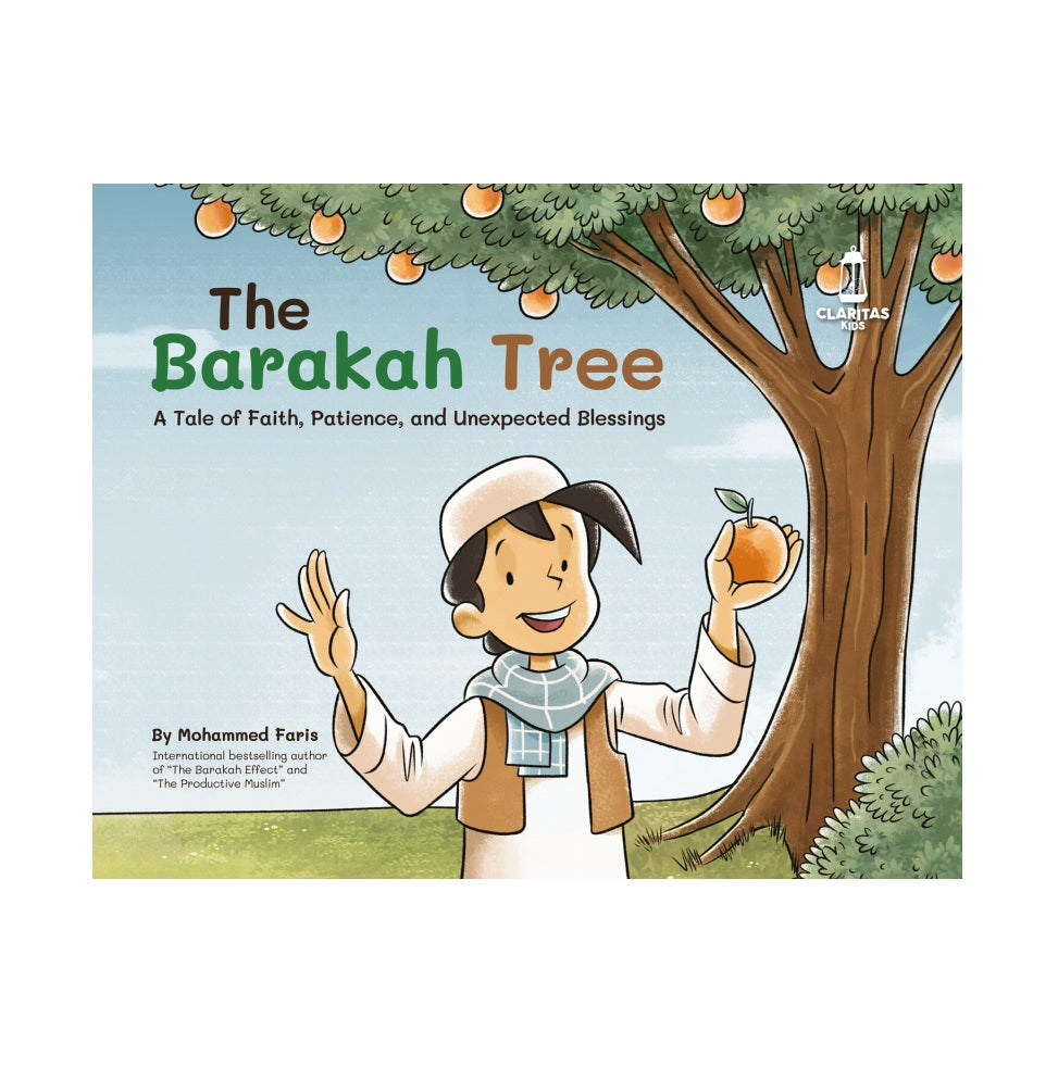 The Barakah Tree | A Tale of Faith, Patience, and Unexpected Blessings