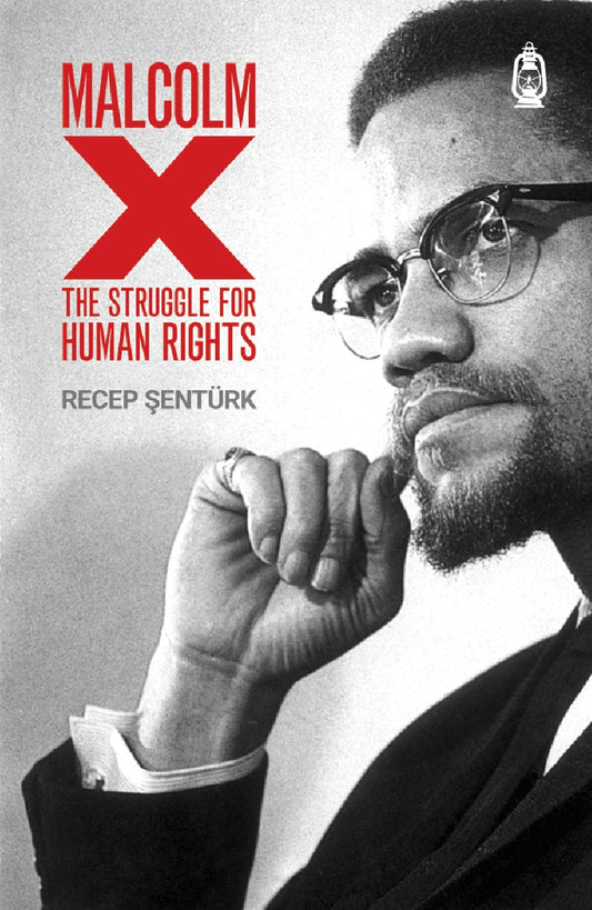 Malcom X | The Struggle for Human Rights