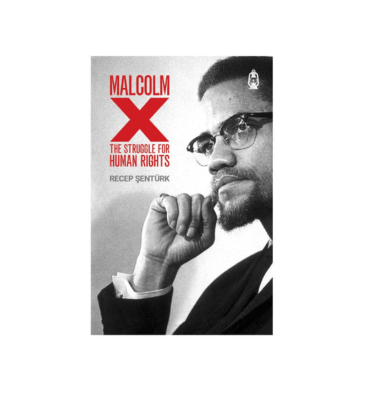 Malcom X | The Struggle for Human Rights
