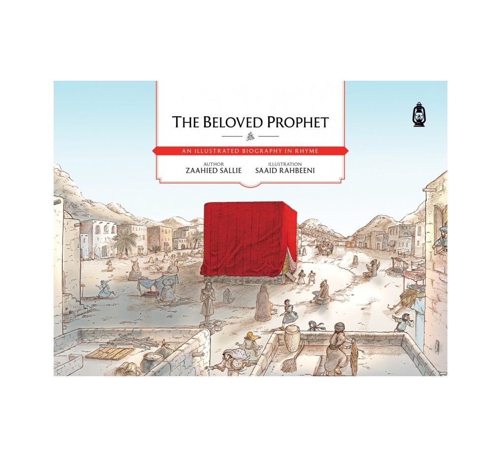 The Beloved Prophet | An Illustrated Biography in Rhyme